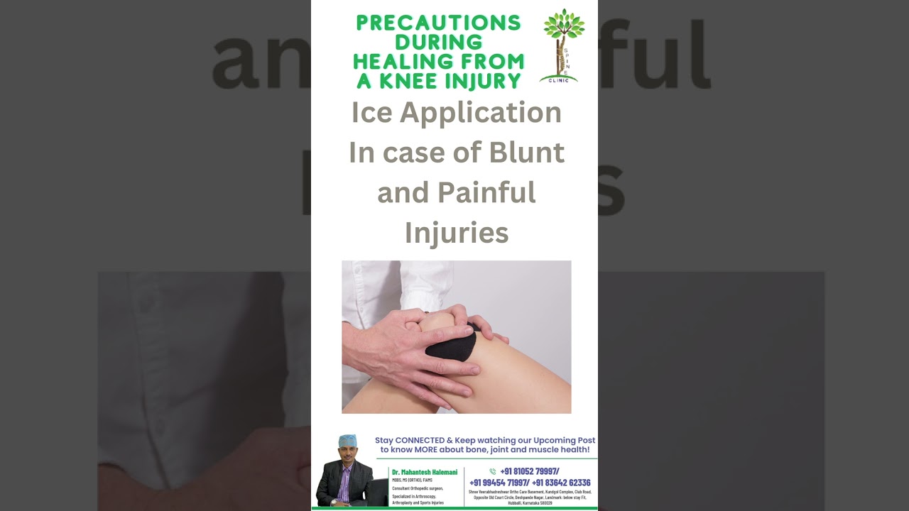 precautions during Healing from a knee injury