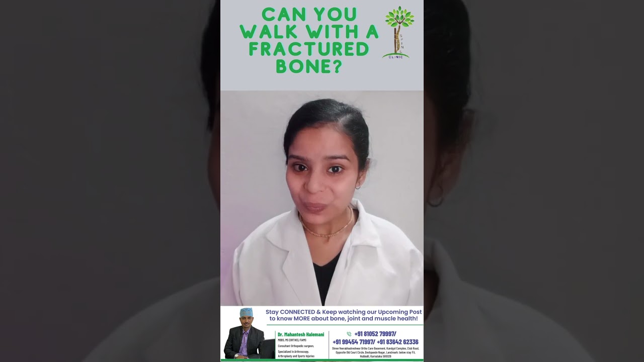 Can You Walk With A Fractured Bone?