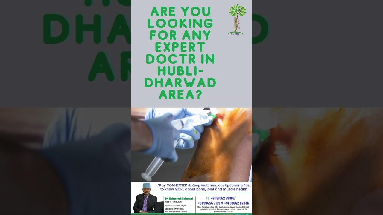 Discover Excellence in Orthopedic Care: Meet the Best Doctor in Hubli-Dharwad Area