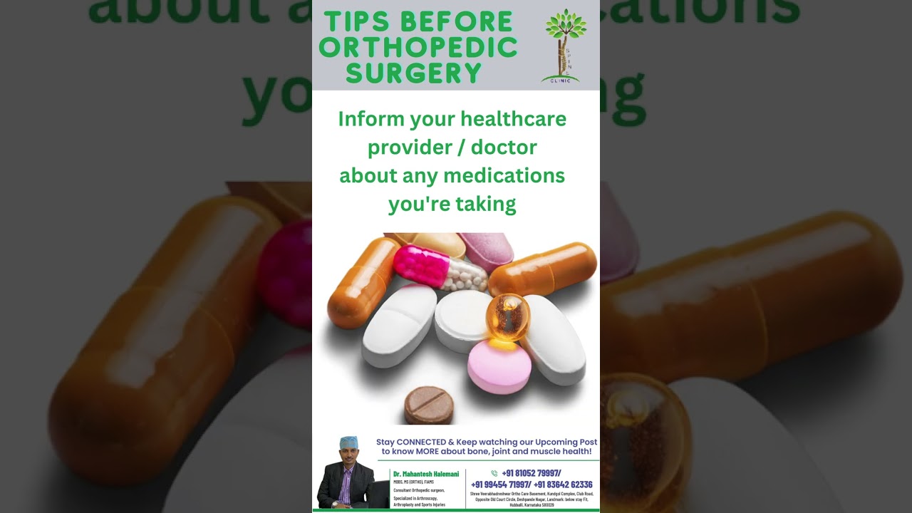 Tips for patients before orthopedic surgical procedure