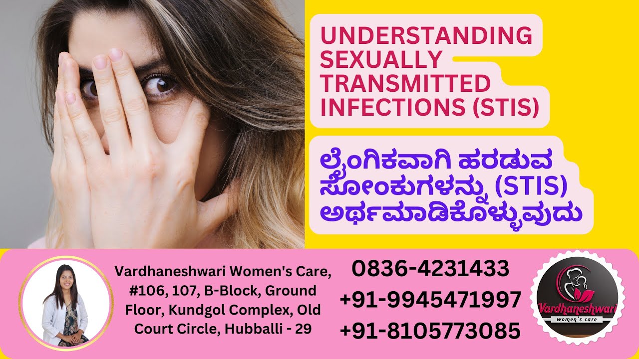 Understanding Sexually Transmitted Infections (STIs)