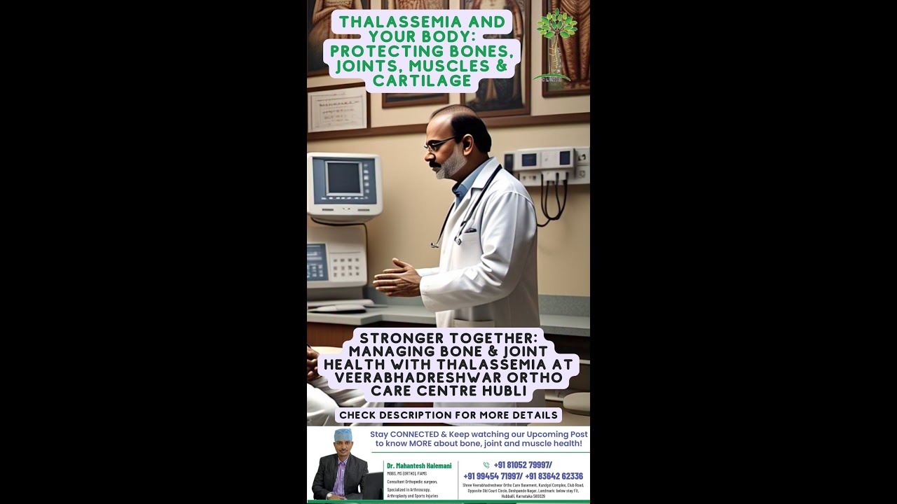 Thalassemia and Your Body: Protecting Bones, Joints, Muscles & Cartilage