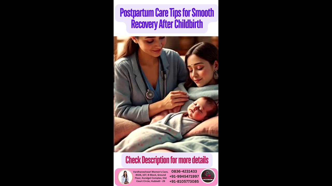 Amazing Postpartum Care Tips for Smooth Recovery After Childbirth. Postpartum care Recovery