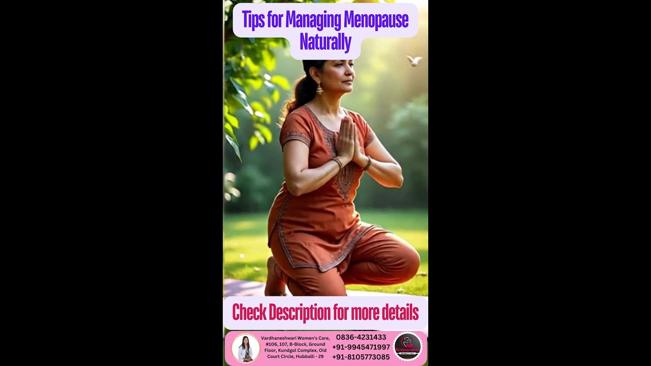 Proven Tips for Managing Menopause Naturally. Tips for managing menopause naturally