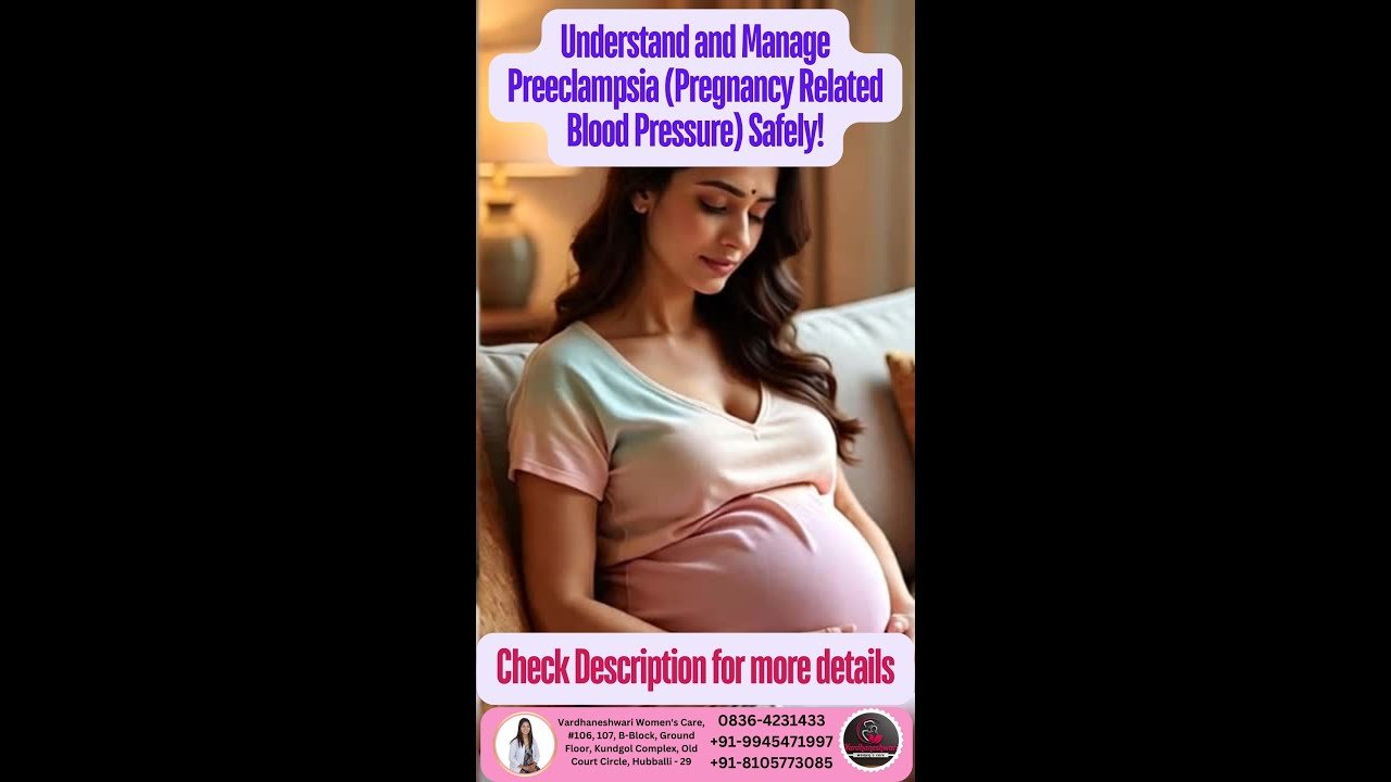 Understand and Manage Preeclampsia Safely!. Understanding preeclampsia: Risks and management