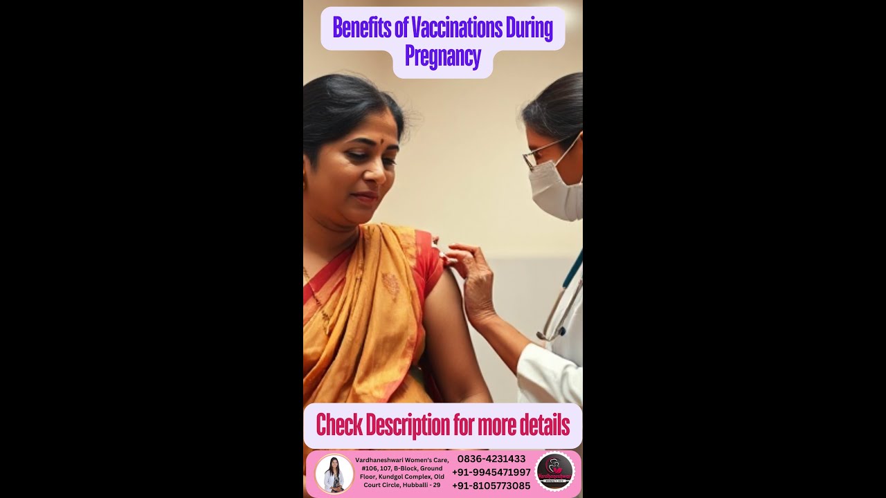 Proven Benefits of Vaccinations During Pregnancy. Importance of vaccinations during pregnancy