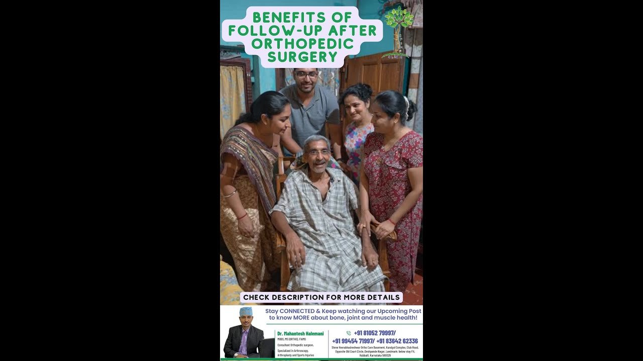 Follow-Up After Orthopedic Surgery. importance of follow-up care after orthopedic procedures