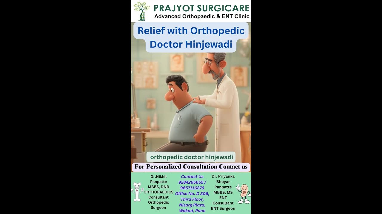 Proven Relief with Orthopedic Doctor Hinjewadi. orthopedic doctor hinjewadi