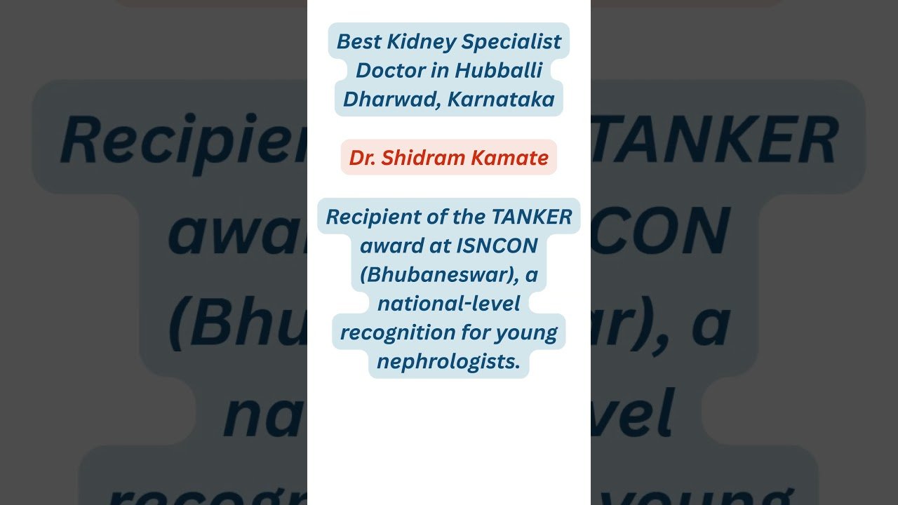 Best Kidney specialist doctors in Hubballi Dharwad, Karnataka 2025 Nephrologists