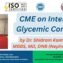 CME on Intense Glycemic Control