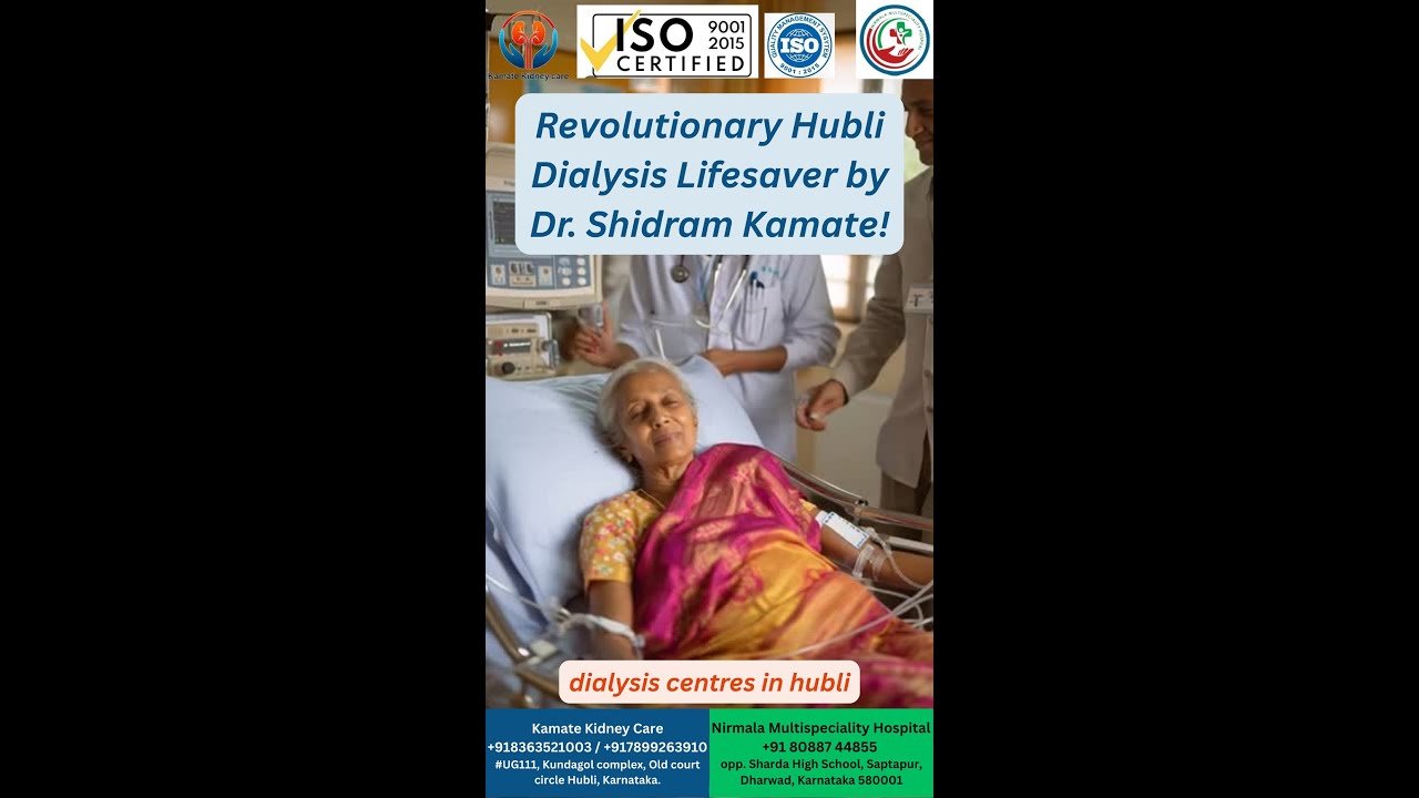 Revolutionary Hubli Dialysis Lifesaver by Dr. Shidram Kamate!. dialysis centres in hubli