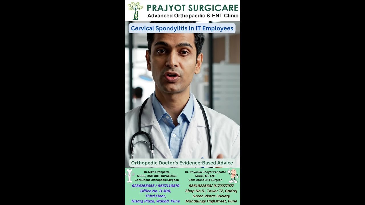 Cervical Spondylitis in IT Employees: Orthopedic Doctor’s Evidence-Based Advice