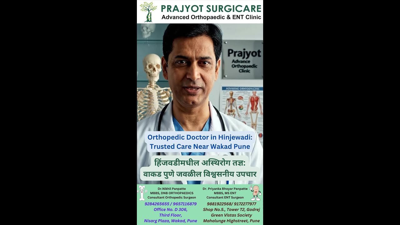 Orthopedic Doctor in Hinjewadi: Trusted Care Near Wakad Pune